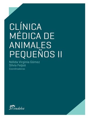 cover image of Clínica médica de animales pequeños II